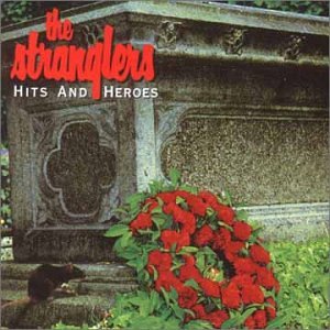 STRANGLERS - HITS AND HEROES (RM) (ENHANCED