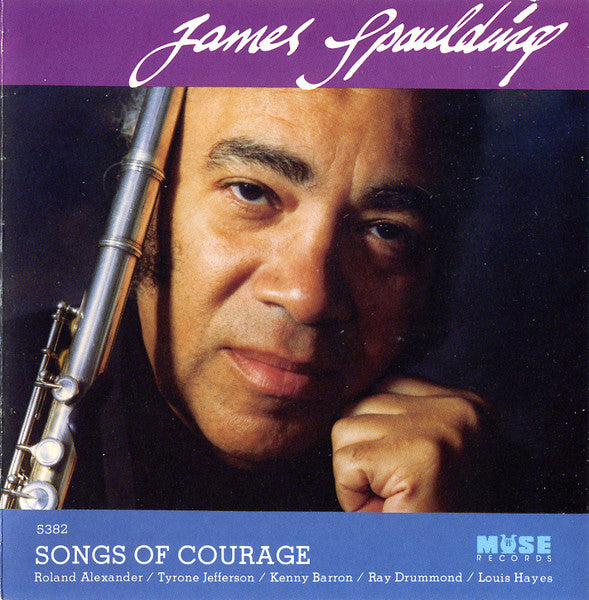 SPAULDING, JAMES  - SONGS OF COURAGE