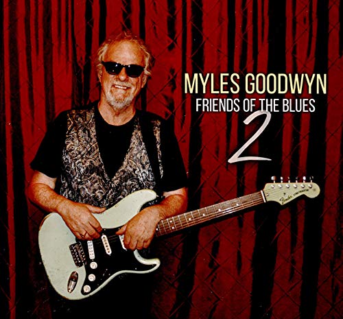 GOODWYN, MYLES - FRIENDS OF THE BLUES 2