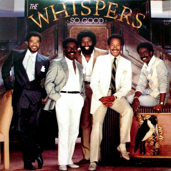 WHISPERS  - SO GOOD