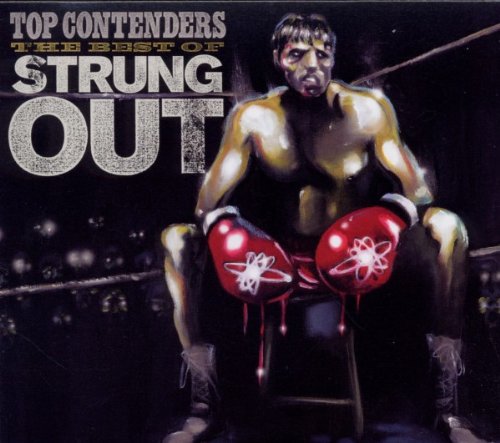 STRUNG OUT - TOP CONTENDERS: BEST OF