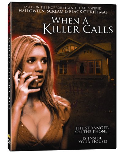 WHEN A KILLER CALLS