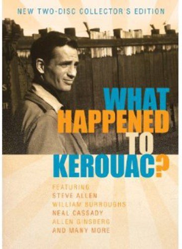 WHAT HAPPENED TO KEROUAC