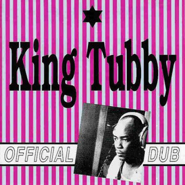 KING TUBBY  - OFFICIAL DUB