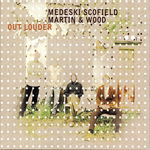 MEDESKI, MARTIN & WOOD - OUT LOUDER