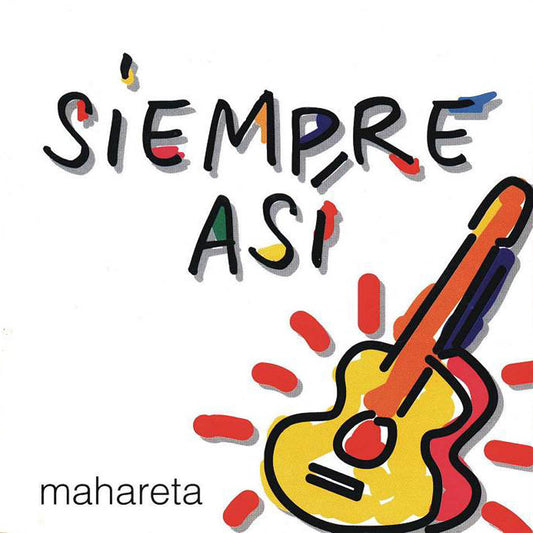 SIEMPRE ASI  - MAHARETA