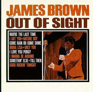 BROWN, JAMES - OUT OF SIGHT (ORIG 1968 COVER)