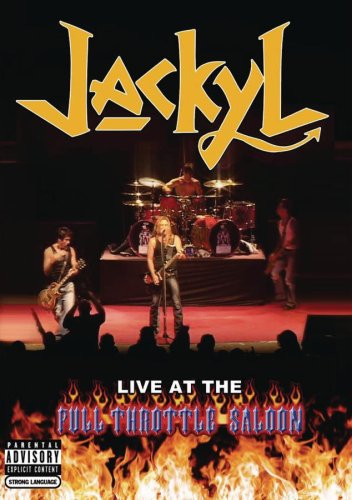 JACKYL - LIVE FROM THE FULL THROTTLE SALOON 2004