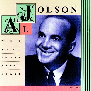 JOLSON, AL - BEST OF THE DECCA YEARS