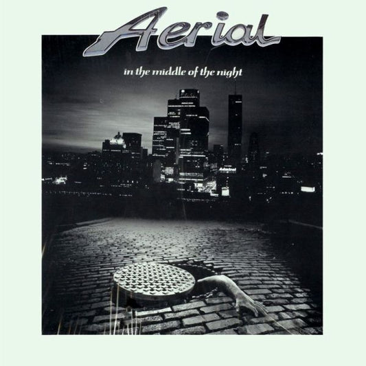 AERIAL  - IN THE MIDDLE OF THE NIGHT