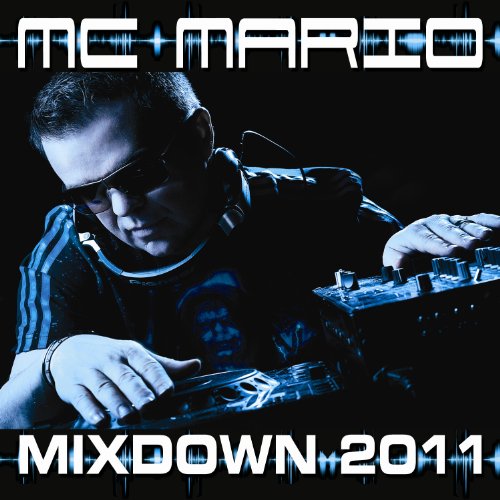 MC MARIO - MIXDOWN 2011