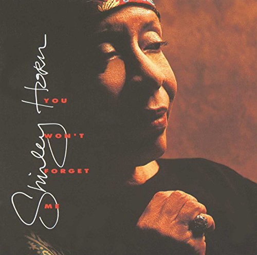 SHIRLEY HORN - YOU WONT FORGET ME