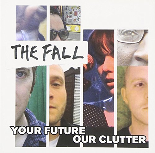 FALL - YOUR FUTURE OUR CLUTTER