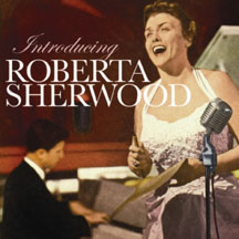 ROBERTA SHERWOOD - INTRODUCING ROBERTA SHERWOOD [CD]