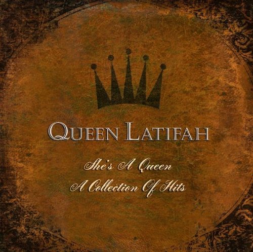 QUEEN LATIFAH - SHES A QUEEN A COLLECTION OF