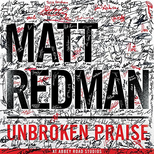 REDMAN,MATT - UNBROKEN PRAISE