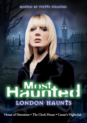 MOST HAUNTED: LONDON HAUNTS -