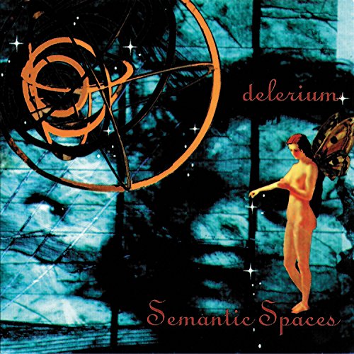 DELERIUM  - SEMANTIC SPACES