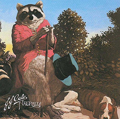 J.J. CALE - NATURALLY