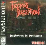 TECMO'S DECEPTION - PLAYSTATION