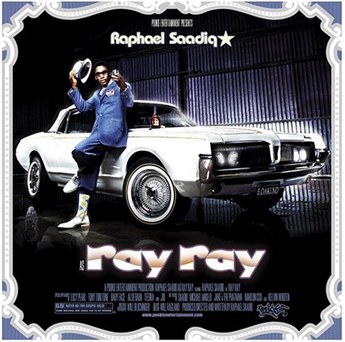 SAADIQ, RAPHAEL - RAY RAY