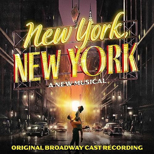 NEW YORK, NEW YORK ORIGINAL BROADWAY CAST RECORDIN - NEW YORK, NEW YORK ORIGINAL BROADWAY CAST RECORDING (CD)