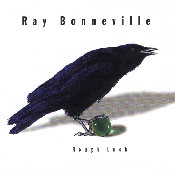 BONNEVILLE, RAY  - ROUGH LUCK
