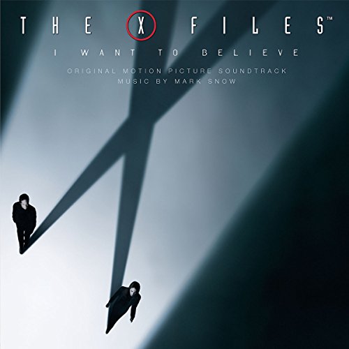 SNDTRK  - X-FILES: I WANT TO BELIEVE