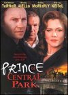 PRINCE OF CENTRAL PARK [IMPORT]