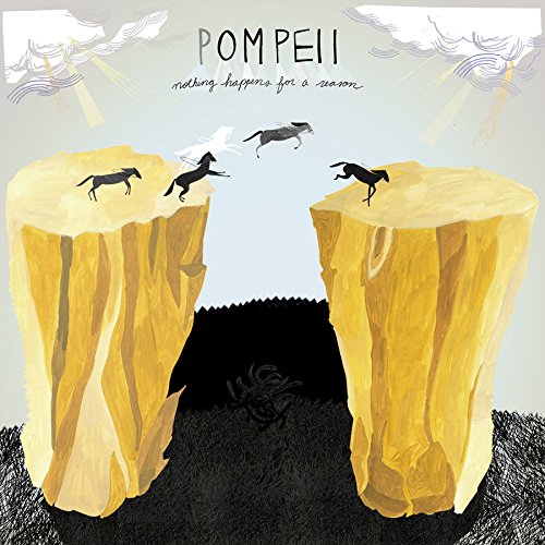 POMPEII - NOTHING HAPPENS FOR A REASON