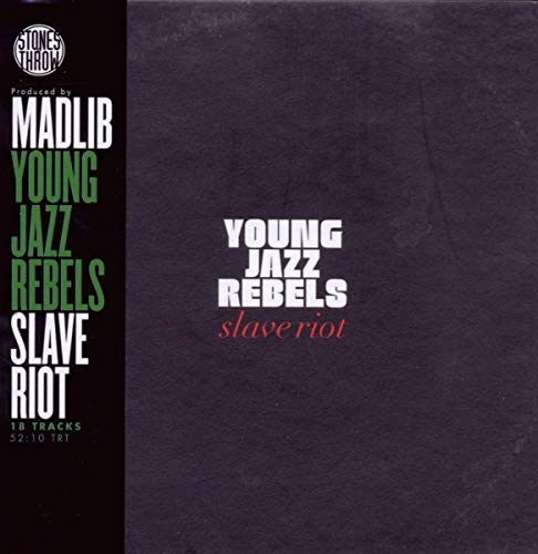 YOUNG JAZZ REBELS  - SLAVE RIOT