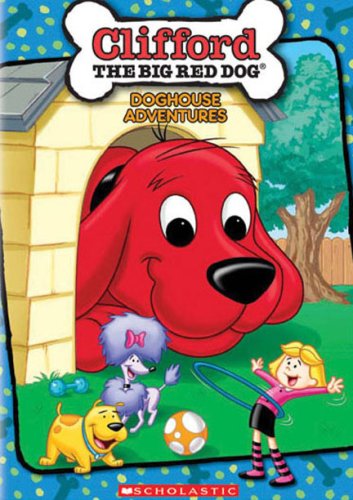 CLIFFORD: DOGHOUSE ADVENTURES [IMPORT]