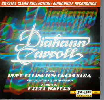 CARROLL, DIAHANN  - A TRIBUTE TO ETHEL WATERS (LASERLIGHT)