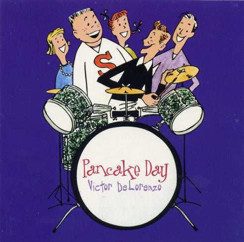 DELORENZO, VICTOR  - PANCAKE DAY