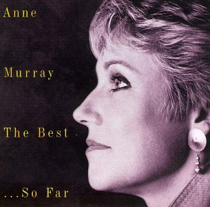 ANNE MURRAY - BEST...SO FAR