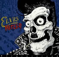 ELVIS HITLER  - DISGRACELAND