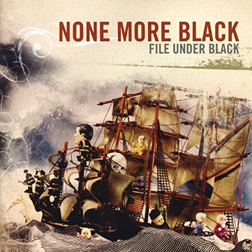 NONE MORE BLACK - FILE UNDER BLACK