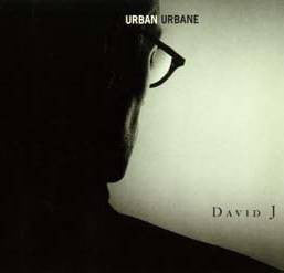 DAVID J.  - URBAN URBANE