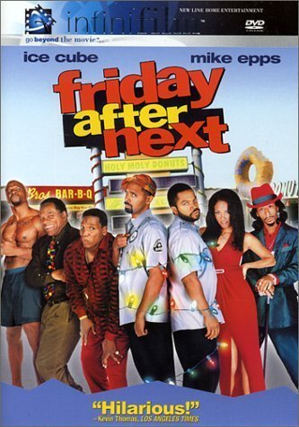 FRIDAY AFTER NEXT