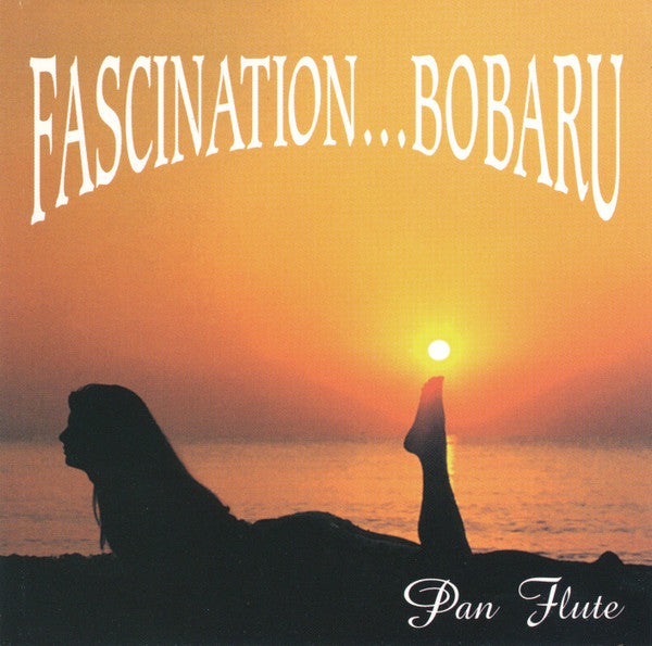 BOBARU, MICHEL  - FASCINATION...BOBARU