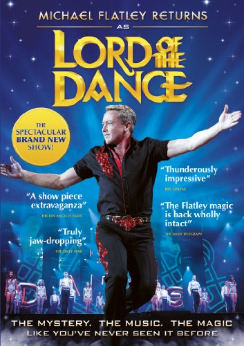 MICHAEL FLATLEY RETURNS AS LORD OF THE DANCE