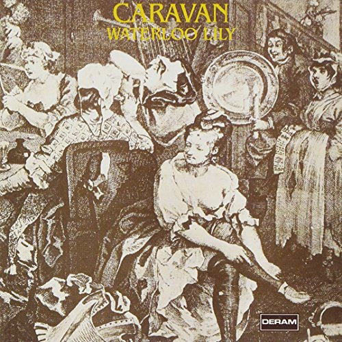 CARAVAN - WATERLOO LILY [REMASTERED]