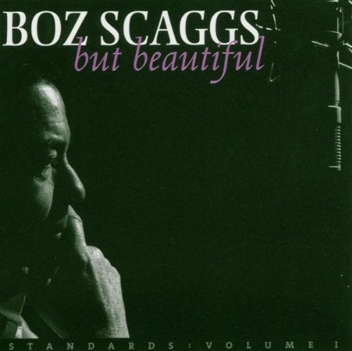 SCAGGS, BOZ - BUT BEAUTIFUL