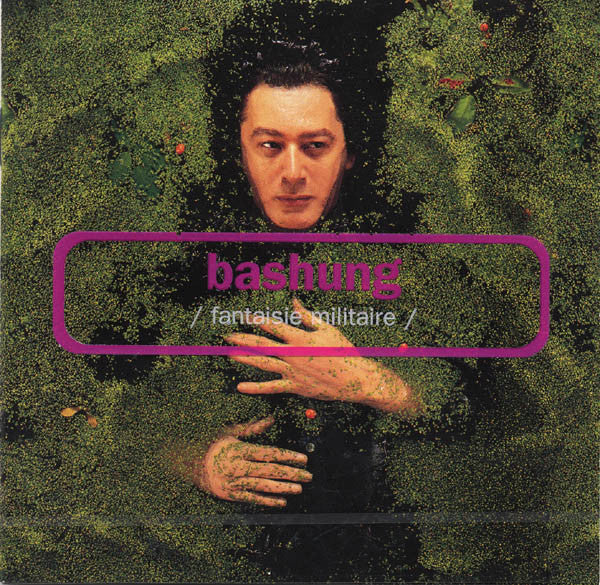 BASHUNG, ALAIN  - FANTAISIE MILITAIRE