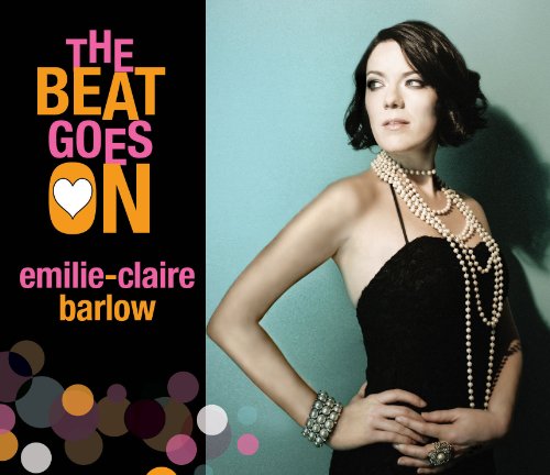 BARLOW, EMILIE-CLAIRE - THE BEAT GOES ON