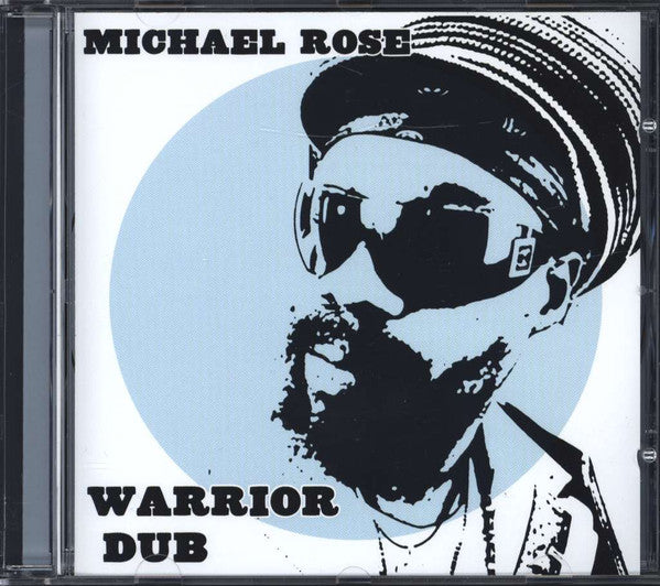 ROSE, MICHAEL  - WARRIOR DUB