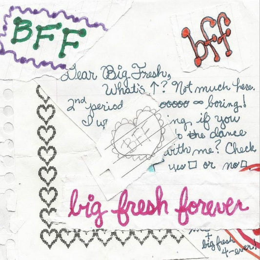 BIG FRESH  - B.F.F. (BIG FRESH FOREVER)
