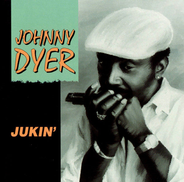 DYER, JOHNNY  - JUKIN'