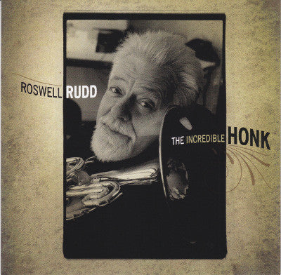 RUDD, ROSWELL  - INCREDIBLE HONK