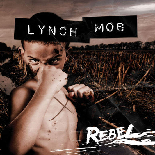 LYNCH MOB  - REBEL (3 BONUS TRACKS)
